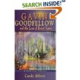 Gavin Goodfellow: The Lure of Burnt Swamp by Candy Abbott