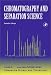 Chromatography and Separation Science, Volume 4 (Separation Science and Technology)