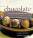 The Art of Chocolate: Techniques and Recipes for Simply Spectacular Desserts and Confec tions