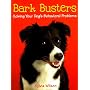 Bark Busters: Solving Your Dogs Behavioral Problems