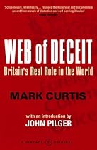 The Web of Deceit: Britain's Real Role in the World