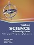 Teaching Science as Investigations: Modeling Inquiry Through Learning Cycle Lessons