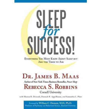 Sleep for Success! Everything You Must Know About Sleep But Are Too Tired to Ask (Paperback) - Common