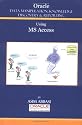 Oracle Data Manipulation, Knowledge Discovery and Reporting Using MS Access