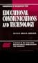 Handbook of Research on Educational Communications and Technology: A Project of the Association for Educational Communications and Technology
