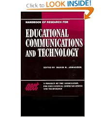 Handbook of Research on Educational Communications and Technology: A Project of the Association for Educational Communications and Technology