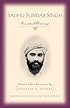 Sadhu Sundar Singh: Essential Writings (Modern Spiritual Masters Series)