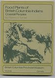 Food Plants of British Columbia Indians - Part 1/Coastal Peoples