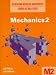Mechanics: No. 2 (Heinemann Modular Mathematics for London AS & A-level)
