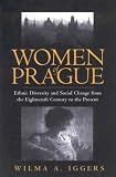 Review Berghahn Books  / Women of Prague: Ethnic Diversity and Social Change from the Eighteenth Century to the Present