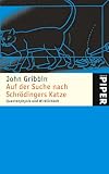 Auf der Suche nach Schrödingers Katze. Quantenphysik und Wirklichkeit.
