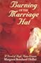 Burning of the Marriage Hat