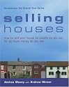 Selling Houses: How to Sell Your House as Quickly as You Can for as Much Money as You Can