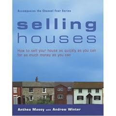 Selling Houses: How to Sell Your House as Quickly as You Can for as Much Money as You Can
