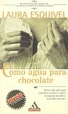 Como Agua Para Chocolate/Like Water for Chocolate