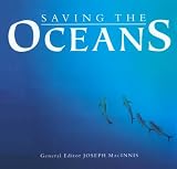 Saving the Oceans: Endorsed by the World Wildlife Fund