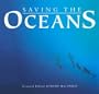 Saving the Oceans: Endorsed by the World Wildlife Fund