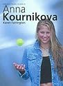 Unanimous Presents the Unofficial Story of Anna Kournikova