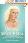 The Opening of the Seventh Seal: Sanat Kumara on the Path of the Ruby Ray