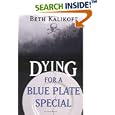 Five Star First Edition Mystery - Dying For A Blue Plate Special (Five Star First Edition... by Beth Kalikoff