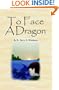 To Face a Dragon
