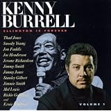 Ellington Is Forever 1 ~ Kenny Burrell