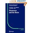 Hormones and the Brain (Research and Perspectives in Endocrine Interactions)