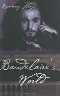 Baudelaire's World