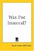 Was Poe Immoral?