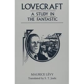 Lovecraft: A Study in the Fantastic