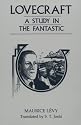 Lovecraft: A Study in the Fantastic