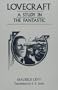 Lovecraft, A Study in the Fantastic
