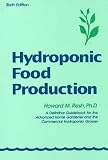 Produkt-Bild: (Hydroponic Food Production: A Definitive Guidebook for the Advanced Home Gardener and the Commercial Hydroponic Grower) By Resh, Howard M. (Author) Hardcover on 01-Sep-2002