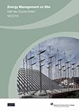 Energy management on site. Half-day course notes - NCC018