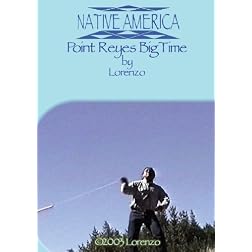 Native America - Big Time in Point Reyes
