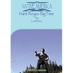 Native America - Big Time in Point Reyes