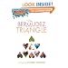 The Bermudez Triangle