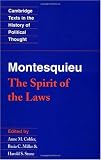 Montesquieu: The Spirit of the Laws (Cambridge Texts in the History of Political Thought)