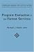 Program Evaluation in Human Services (Springer Series on Social Work)