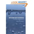Exchange Rate Economics: Theories and Evidence