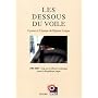 Les Dessous du Voile 1989-2009 : Vingt Ans d'Offensive Islamique Contre la Republique Laique