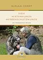 HSH - Hirtenhunde. Herdenschutzhunde: Die verkannten Wesen