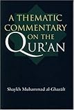 A Thematic Commentary on the Quran