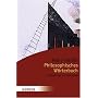 Philosophisches W�rterbuch