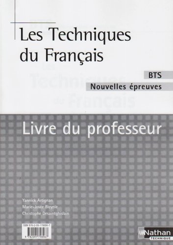 Les techniques du français BTS : Livre du professeur