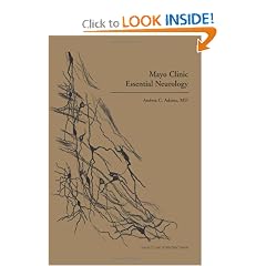 Mayo Clinic Essential Neurology by Andrea C. Adams