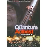The Quantum Activist ~ Amit Goswami