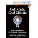Cold Cash, Cool Climate: Science-Based Advice for Ecological Entrepreneurs