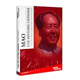Mao une histoire chinoise:T�moins du premier cercle. Archives interdites le film �v�nementpar Adrien Maben