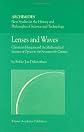 Lenses and Waves: Christiaan Huygens and the Mathematical Science of Optics in the Seventeenth Century (Archimedes)